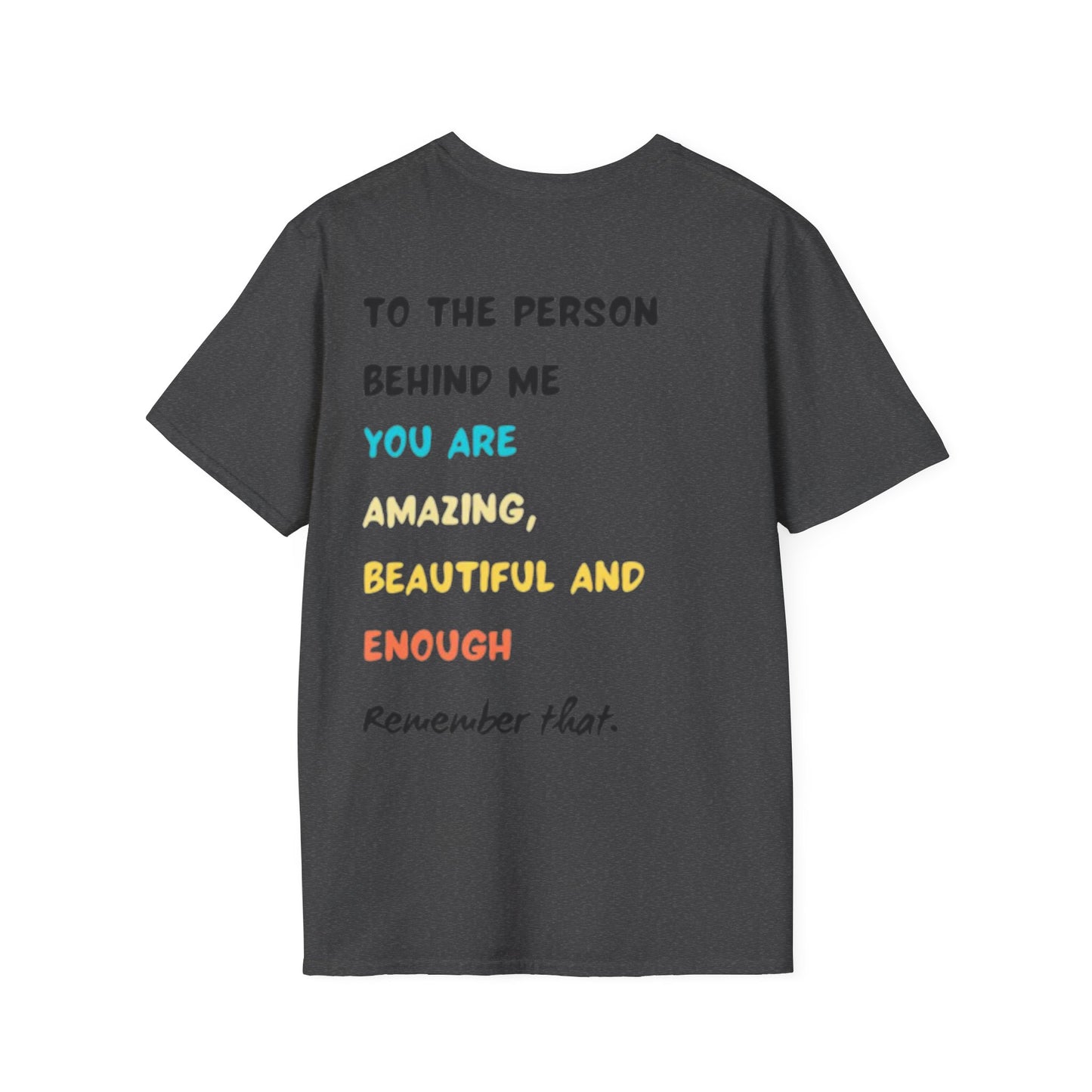 You Matter Smiley T-Shirt | Inspirational Message Back