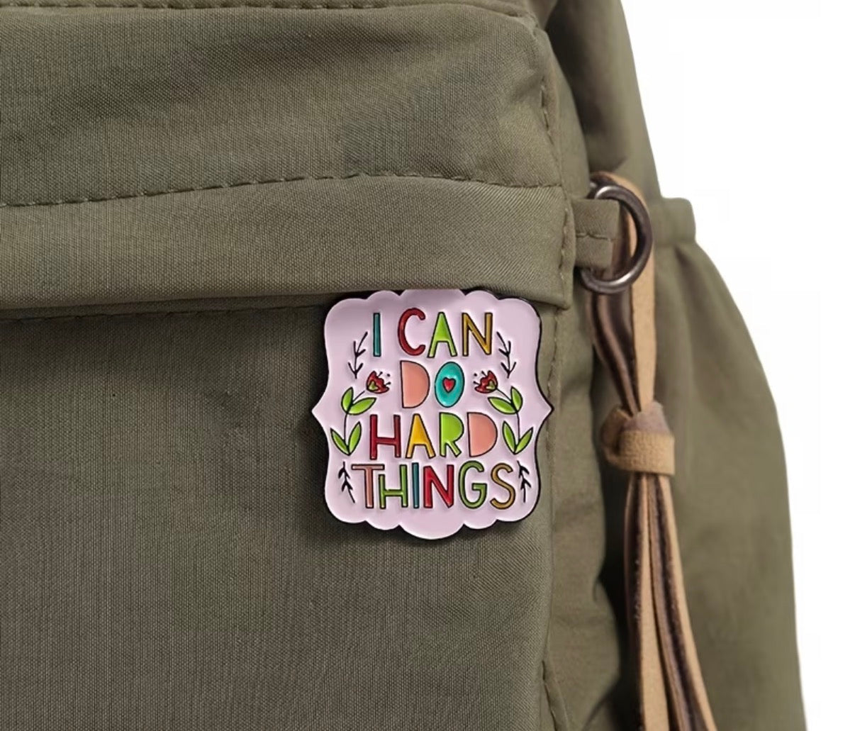 I Can Do Hard Things Badge/Pin