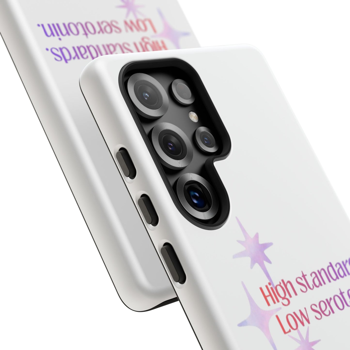 High Standards Low Serotonin Phone Case For iPhone And Samsung
