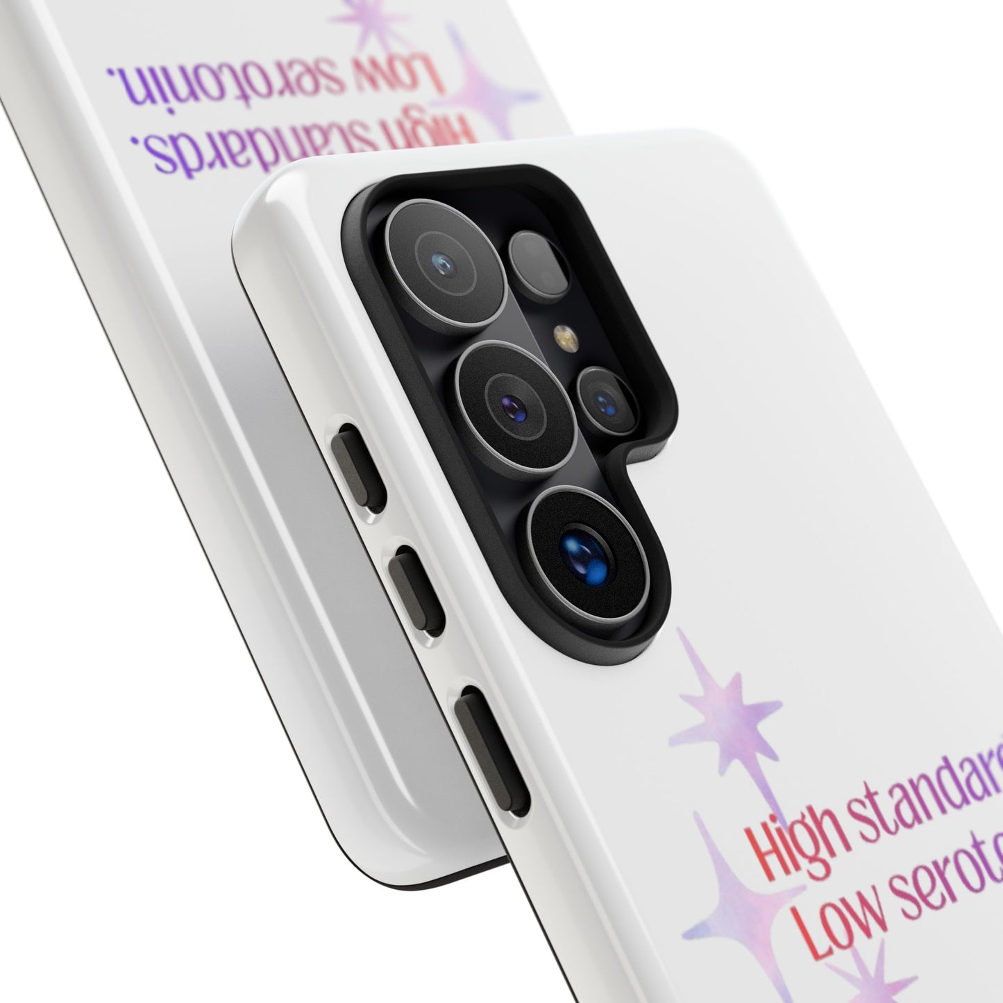 High Standards Low Serotonin Phone Case For iPhone And Samsung