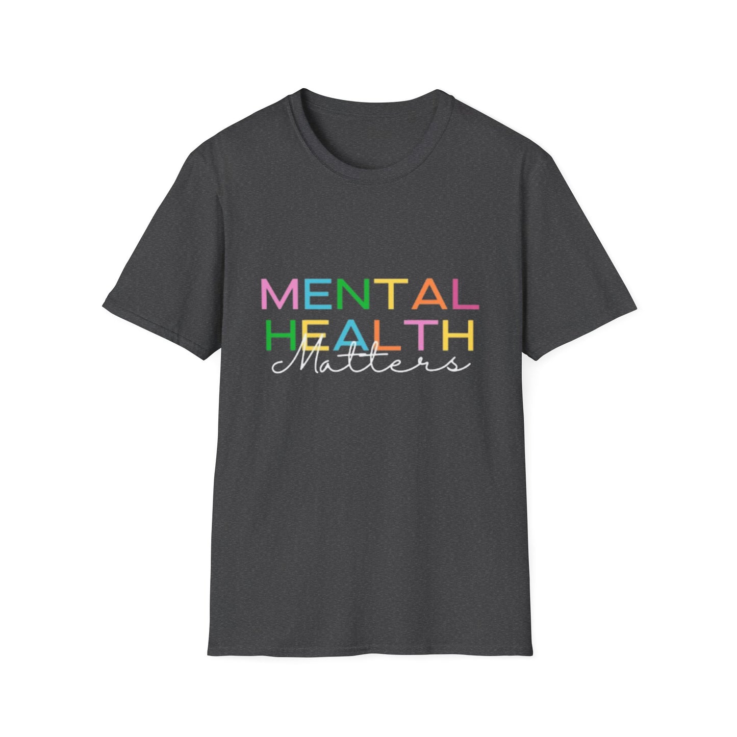 Mental Health Matters T-Shirt | Rainbow Letters