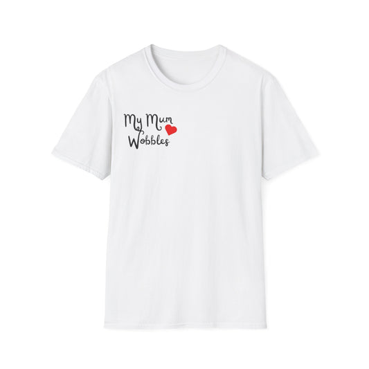 My Mum Wobbles - Parkinson’s Awareness T Shirt