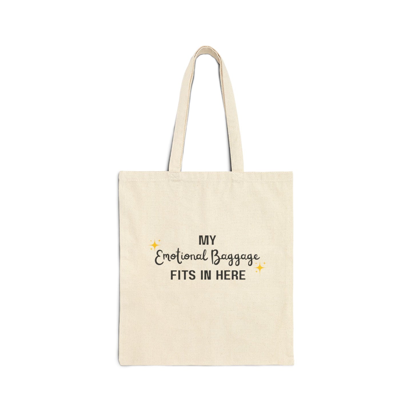 My Emotional Baggage Fits In Here Canvas Tote Bag