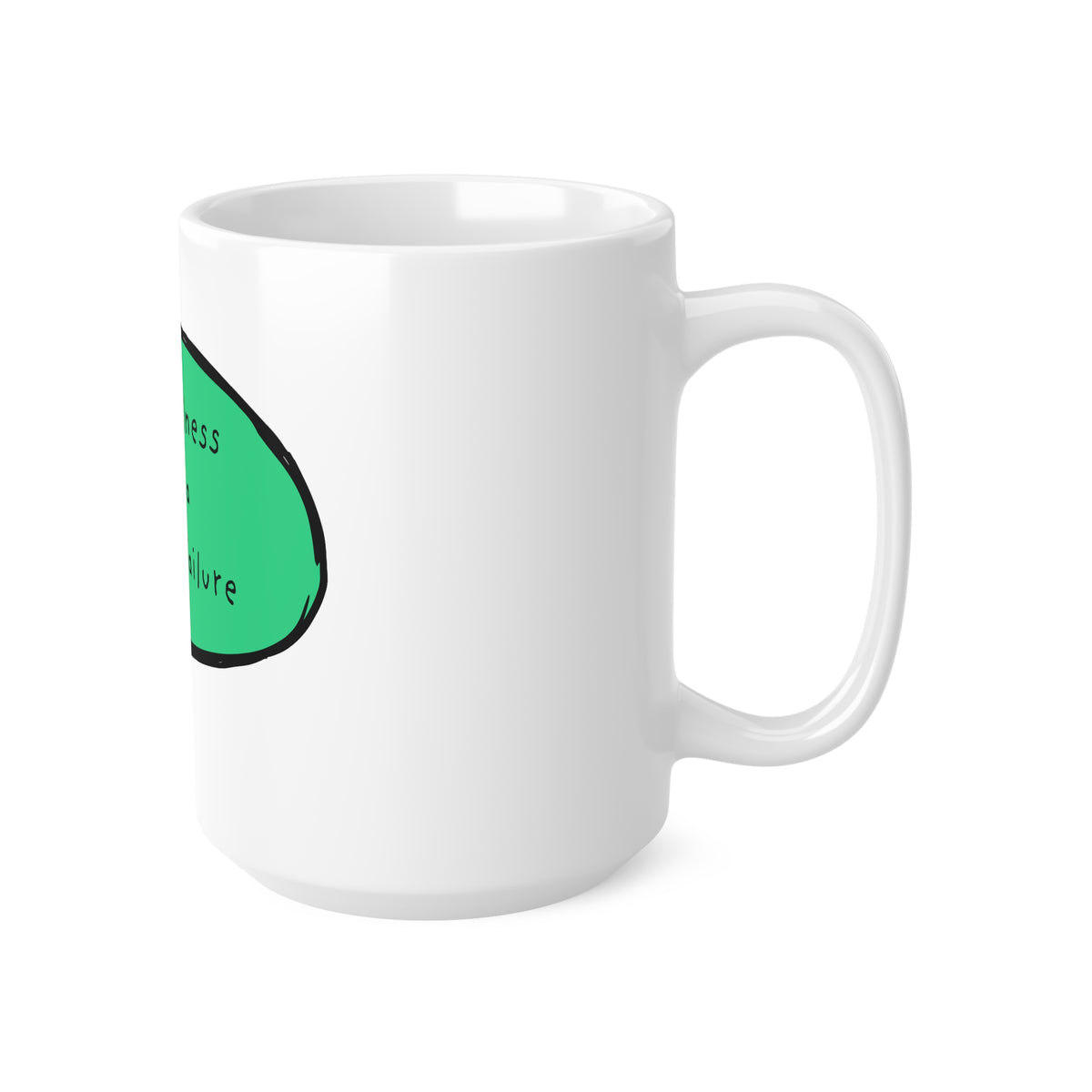 Mental Illness Is Not A Personal Failure Mug | Ceramic Coffee Cup
