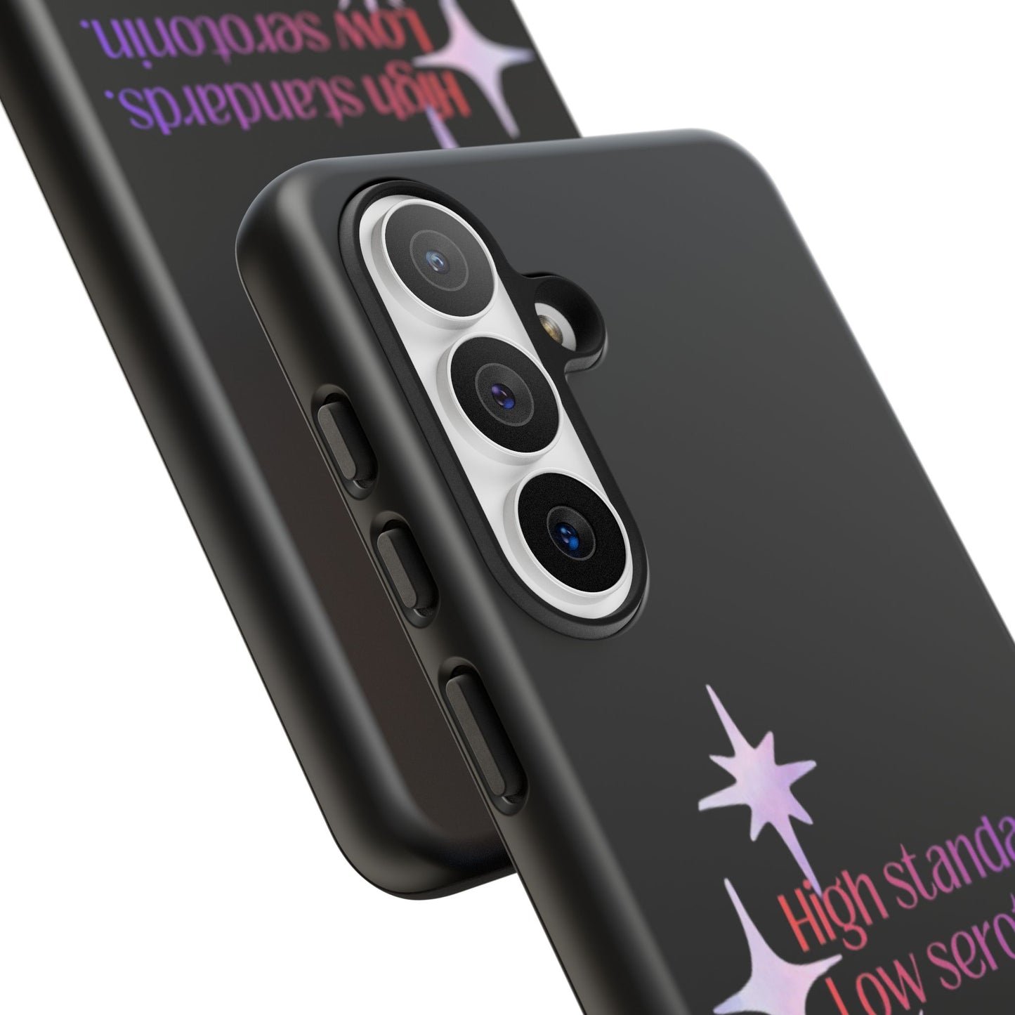 High Standards Low Serotonin Phone Case For iPhone And Samsung