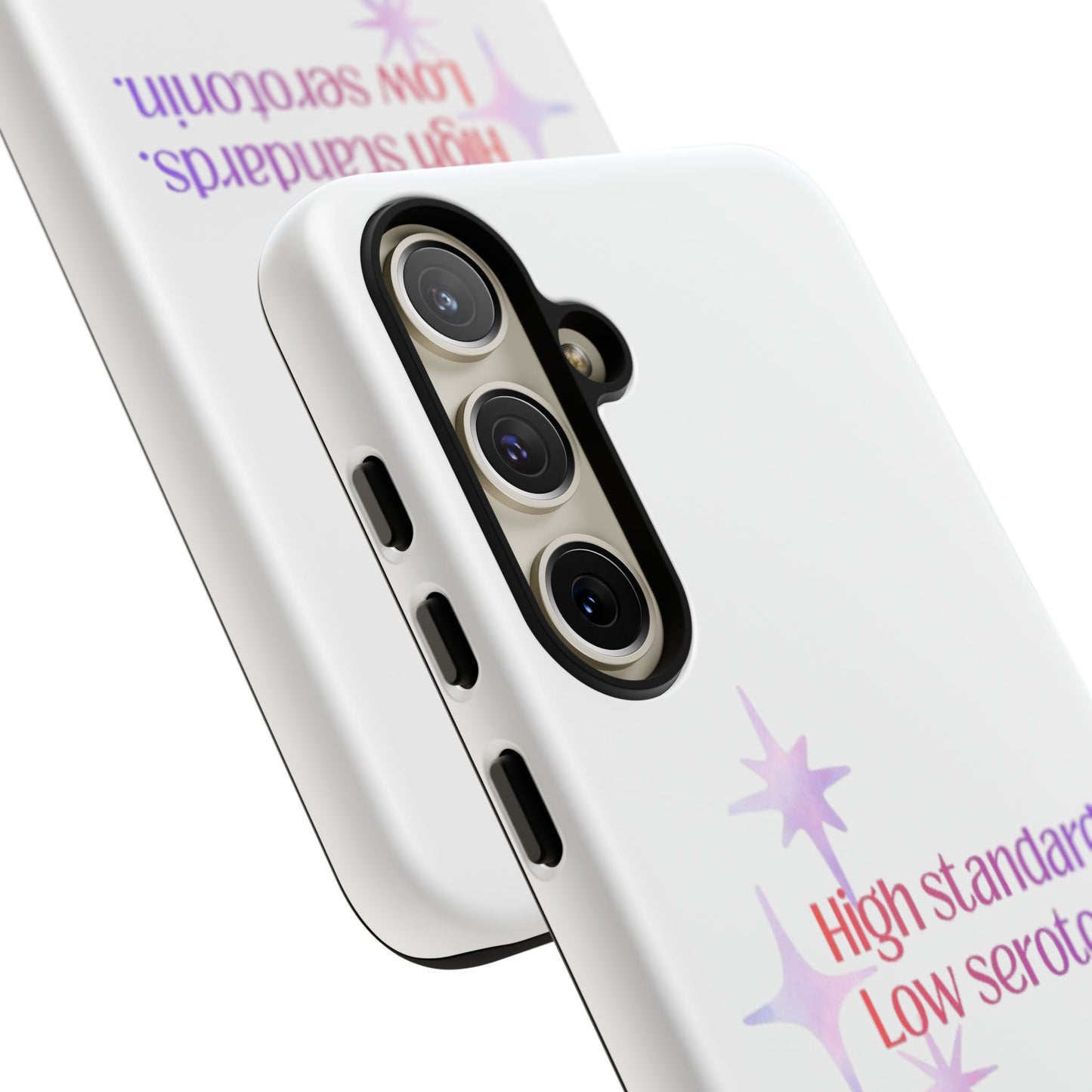 High Standards Low Serotonin Phone Case For iPhone And Samsung