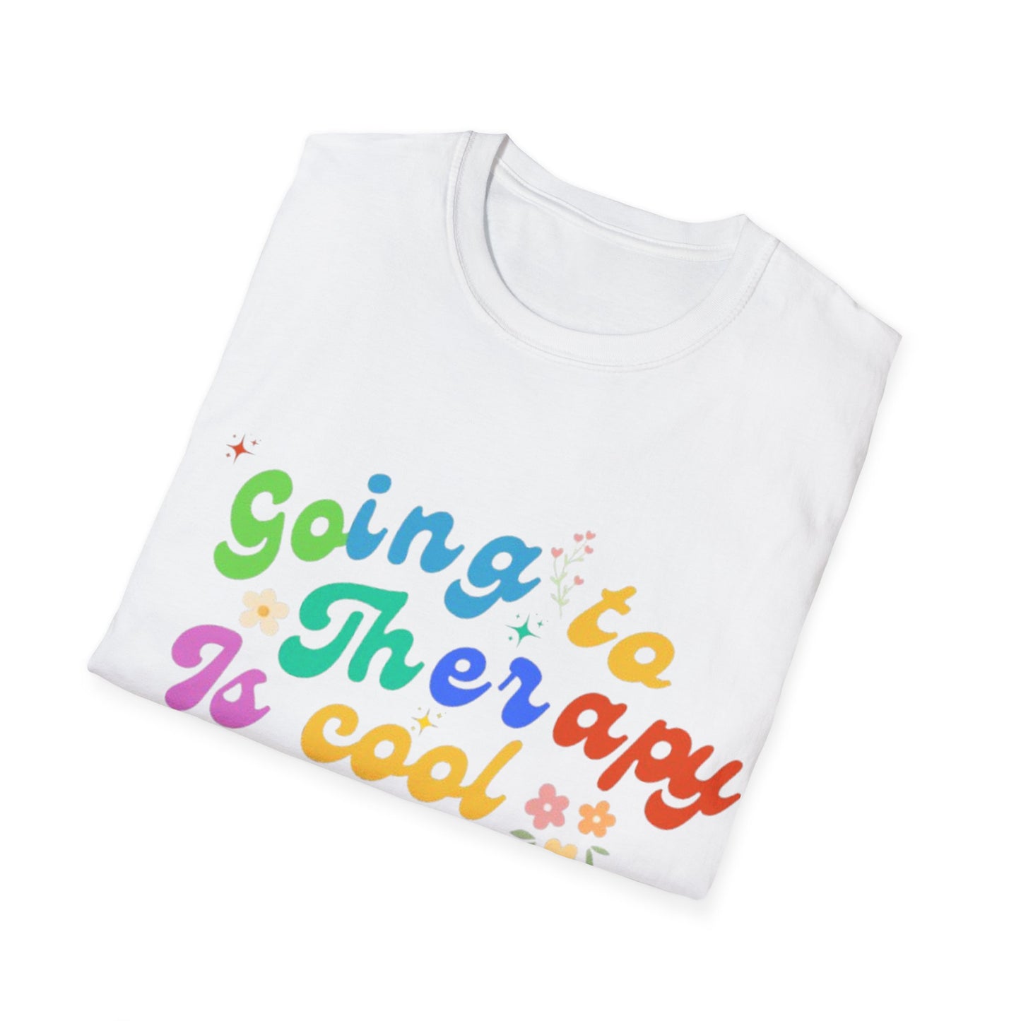 Going to Therapy Is Cool T-Shirt | Rainbow Mental Health Tee
