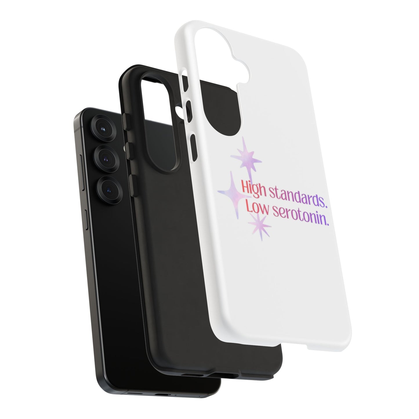 High Standards Low Serotonin Phone Case For iPhone And Samsung