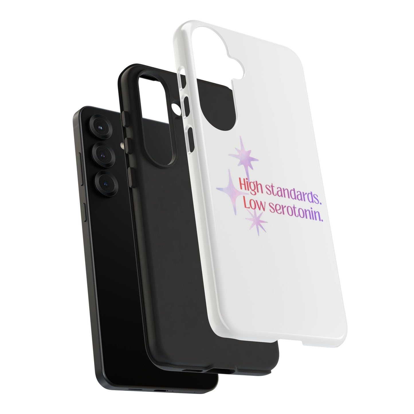 High Standards Low Serotonin Phone Case For iPhone And Samsung