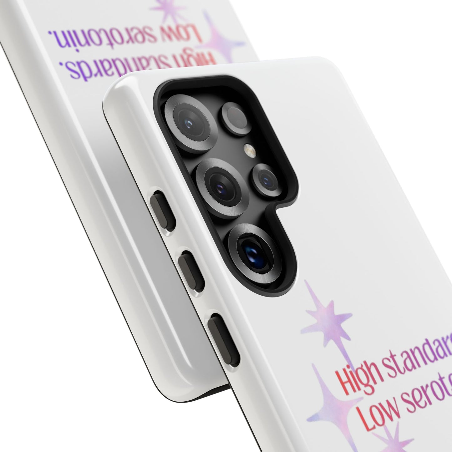 High Standards Low Serotonin Phone Case For iPhone And Samsung