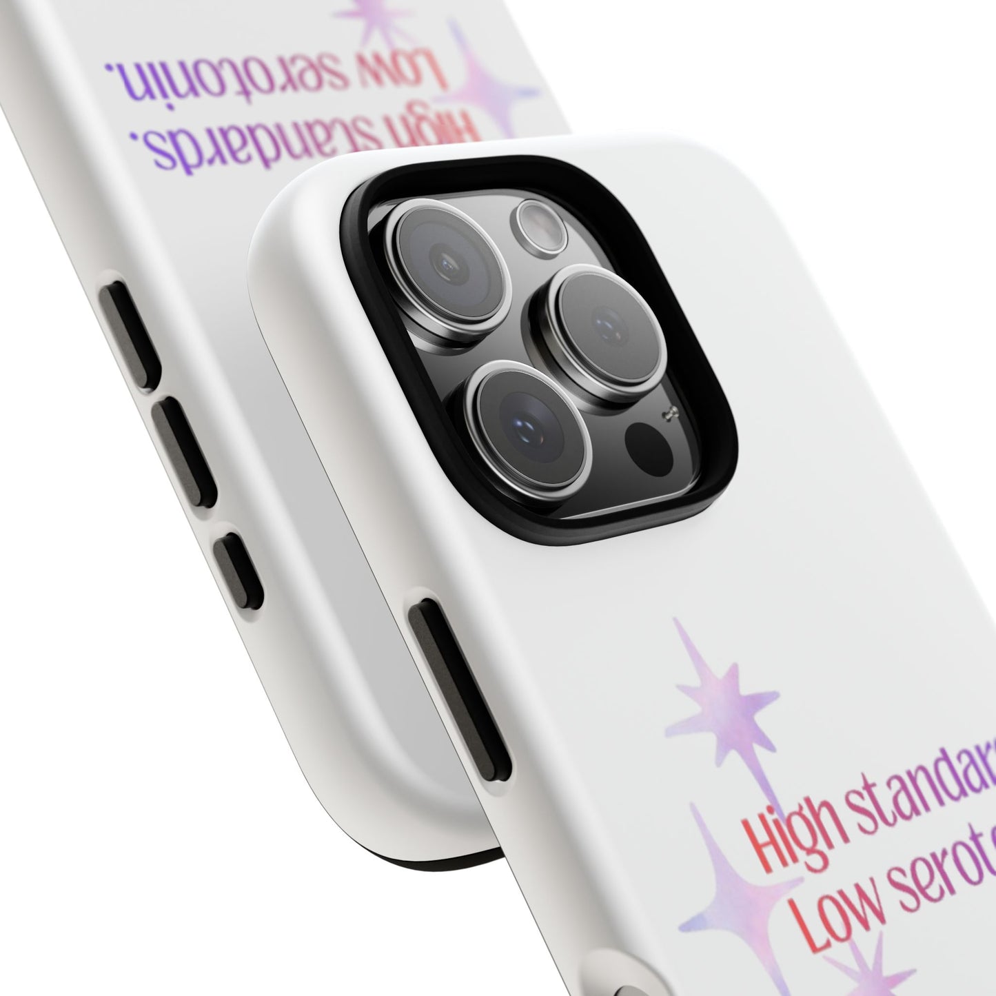High Standards Low Serotonin Phone Case For iPhone And Samsung