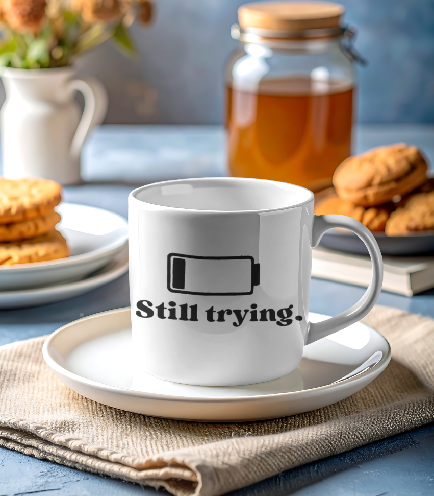 Low Battery Icon Still Trying Mug | Funny Coffee Cup