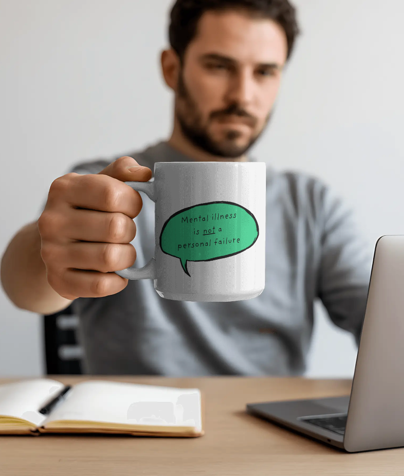 Mental Illness Is Not A Personal Failure Mug | Ceramic Coffee Cup