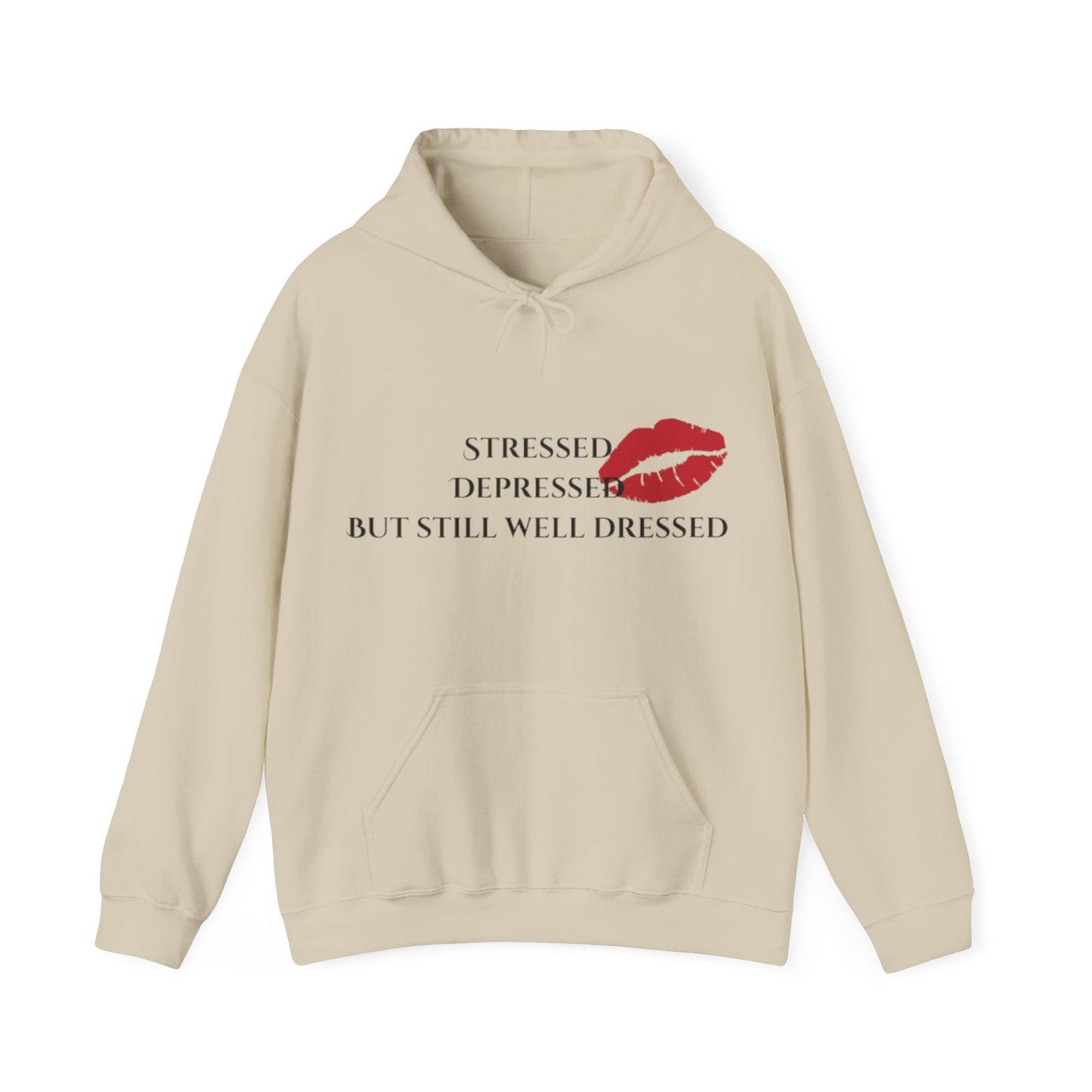 Stressed Depressed But Still Well Dressed Hoodie