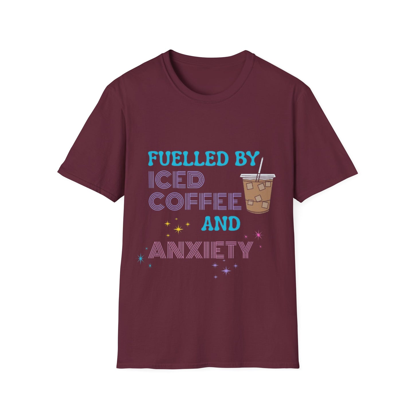 Fuelled by Iced Coffee and Anxiety T-Shirt