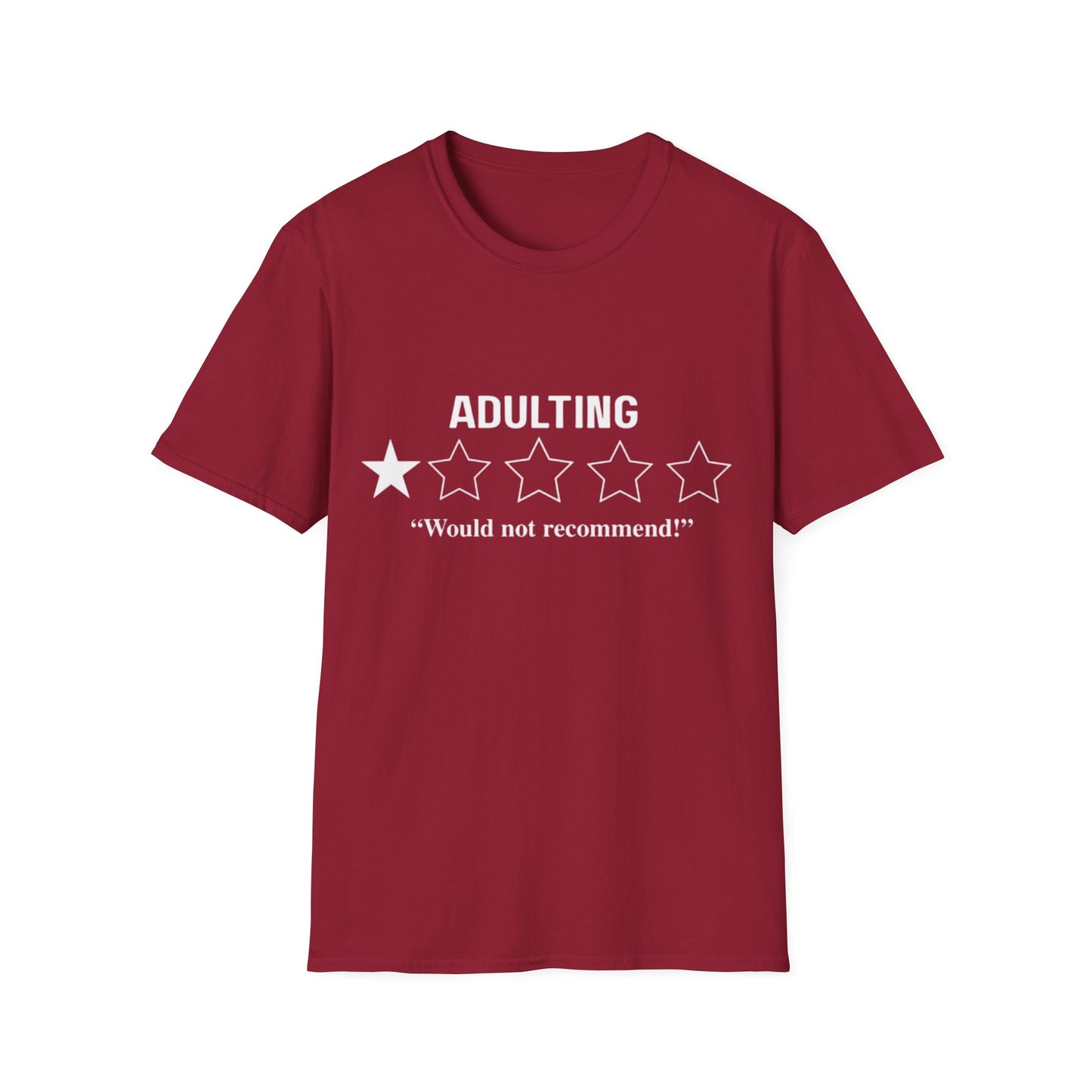 Adulting 1-Star Rating T-Shirt | Would Not Recommend Shirt