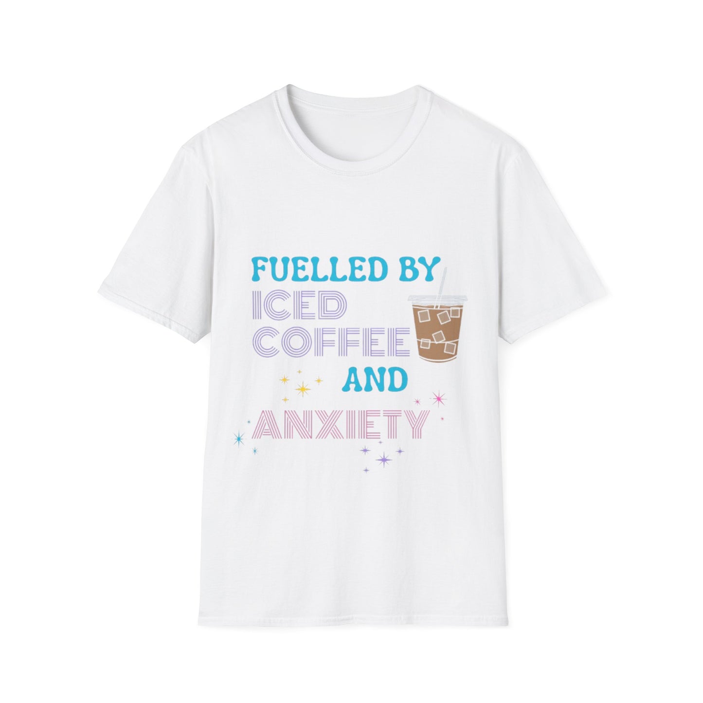 Fuelled by Iced Coffee and Anxiety T-Shirt