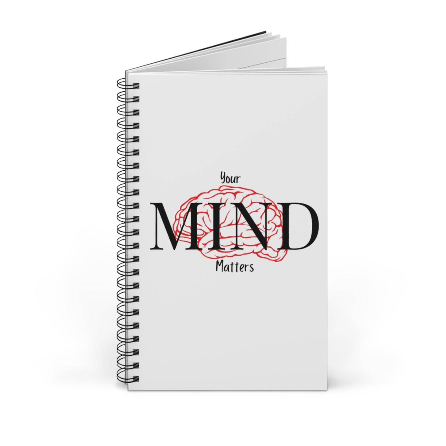 Your Mind Matters Spiral Notebook/Journal