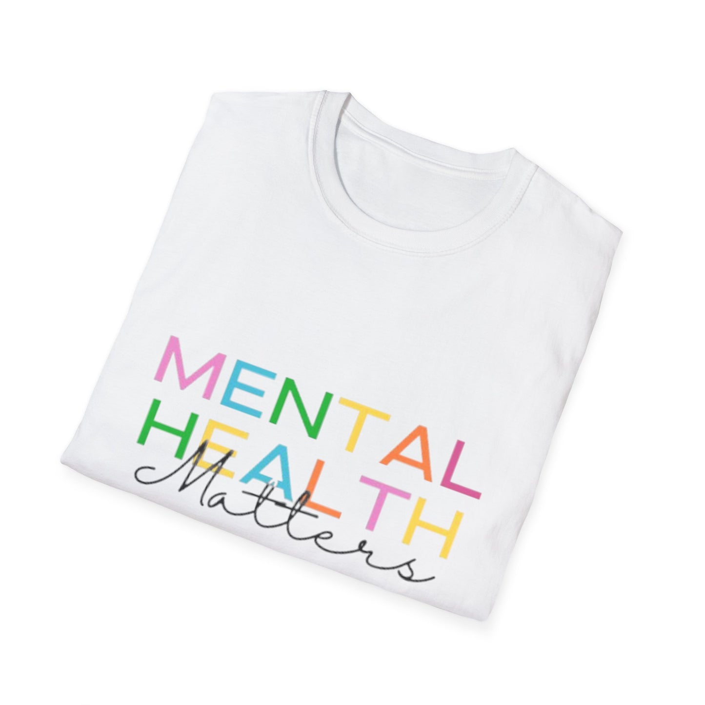 Mental Health Matters T-Shirt | Rainbow Letters