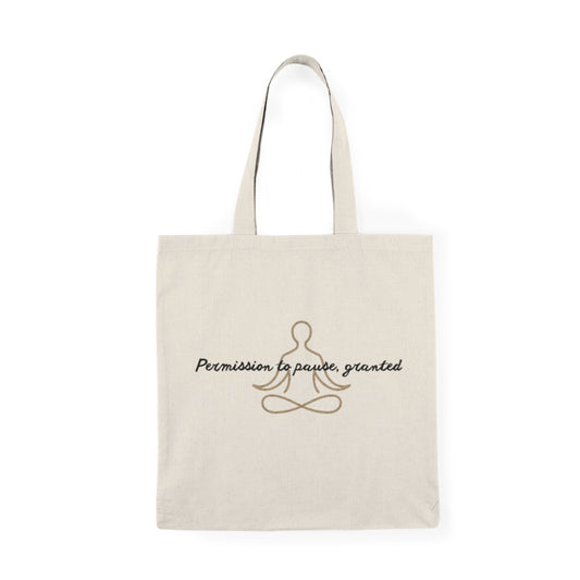 Permission to Pause Granted Illustration Cotton Canvas Tote Bag