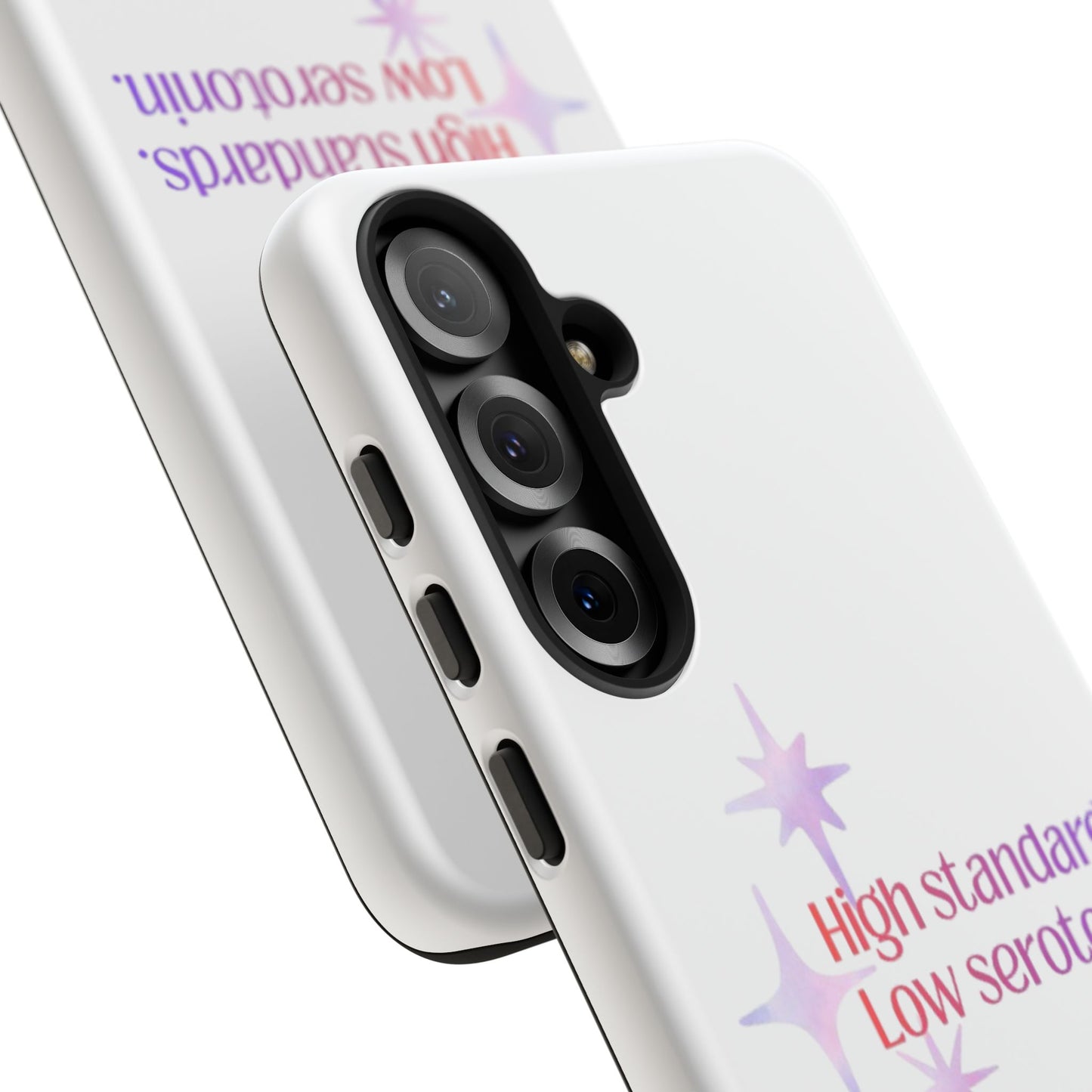 High Standards Low Serotonin Phone Case For iPhone And Samsung