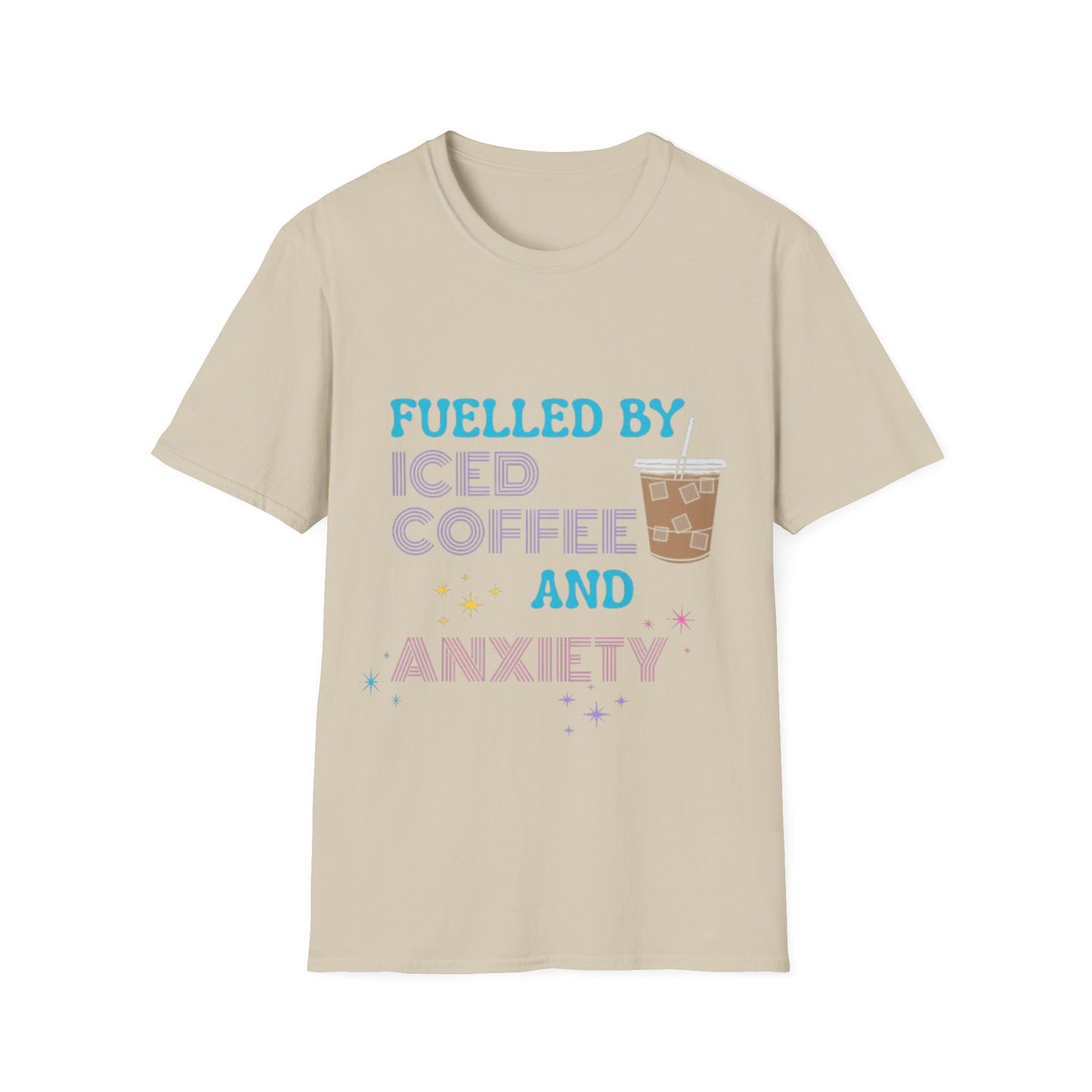 Fuelled by Iced Coffee and Anxiety T-Shirt