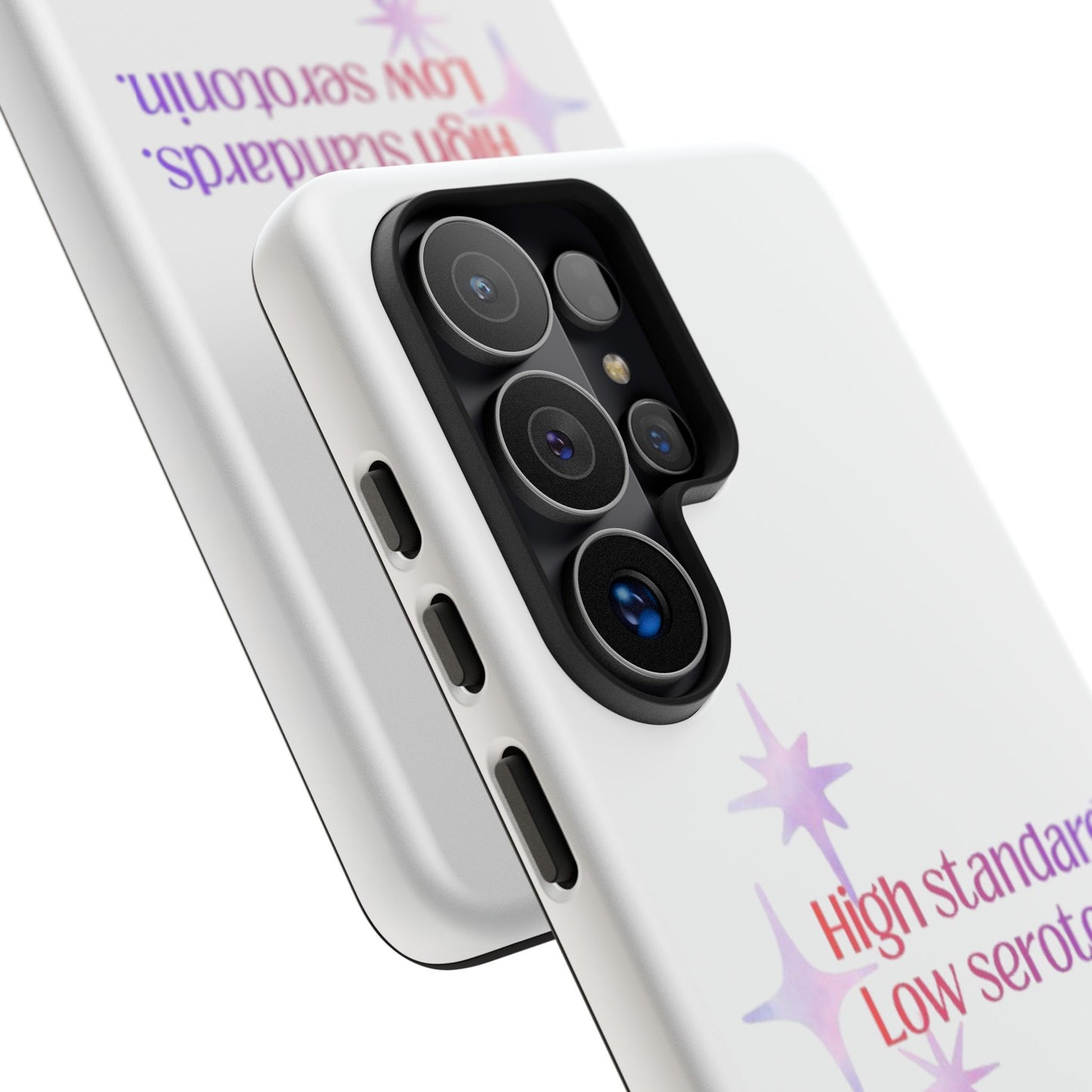 High Standards Low Serotonin Phone Case For iPhone And Samsung