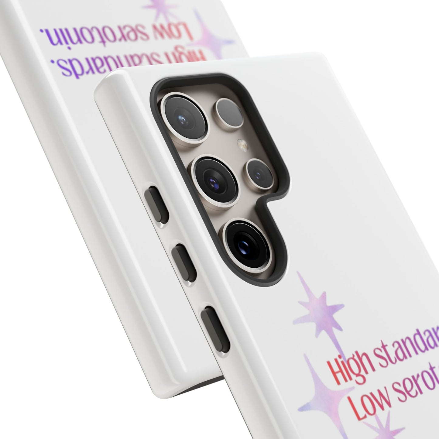 High Standards Low Serotonin Phone Case For iPhone And Samsung