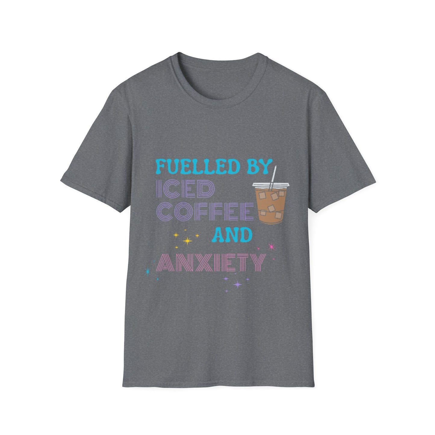 Fuelled by Iced Coffee and Anxiety T-Shirt