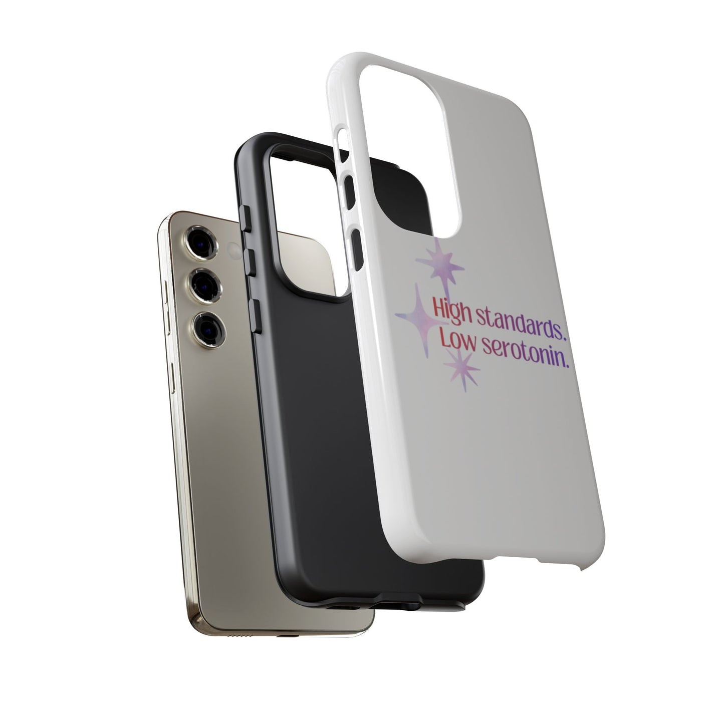 High Standards Low Serotonin Phone Case For iPhone And Samsung