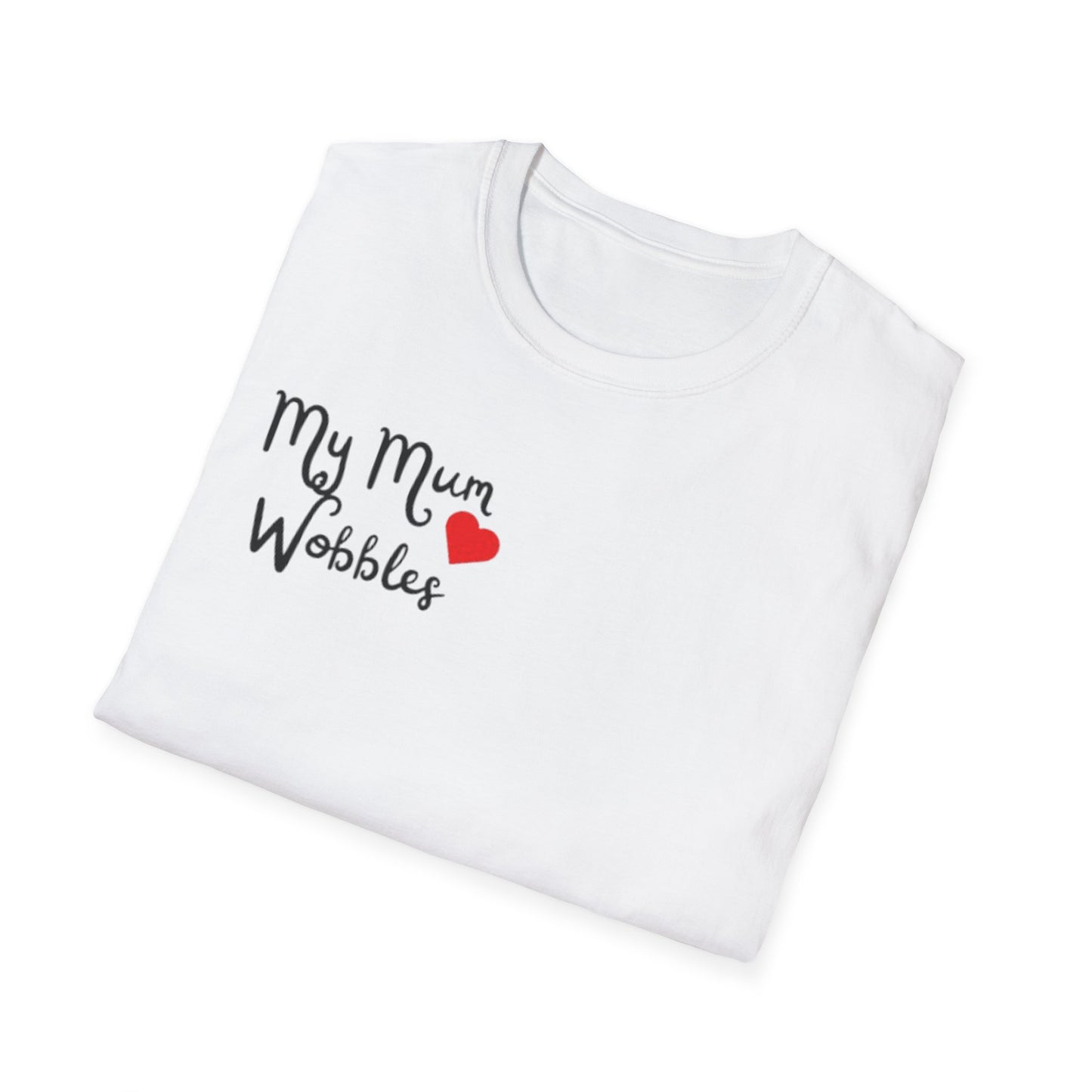 My Mum Wobbles - Parkinson’s Awareness T Shirt