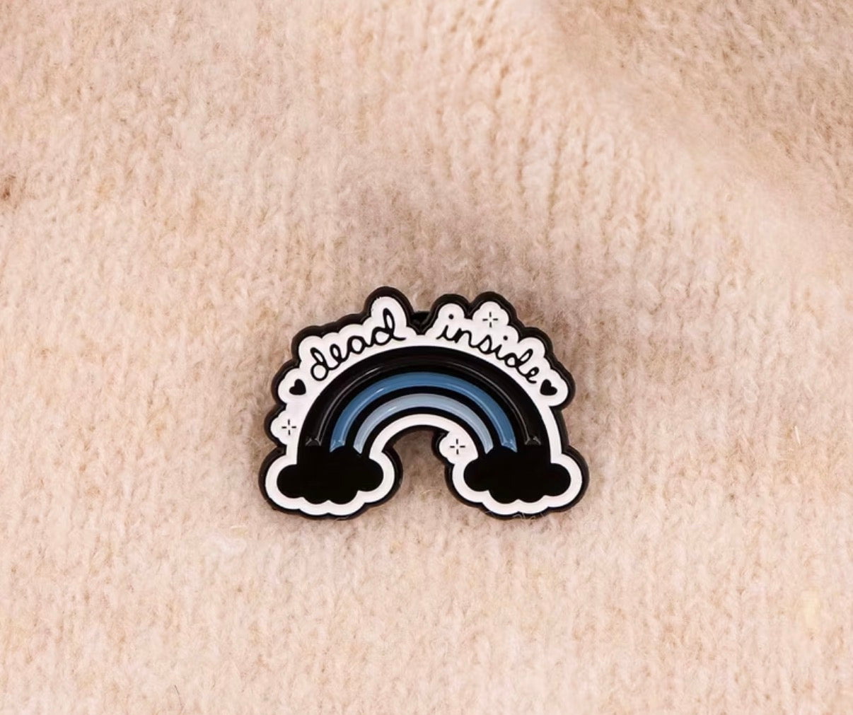 Dead Inside Badge/Pin