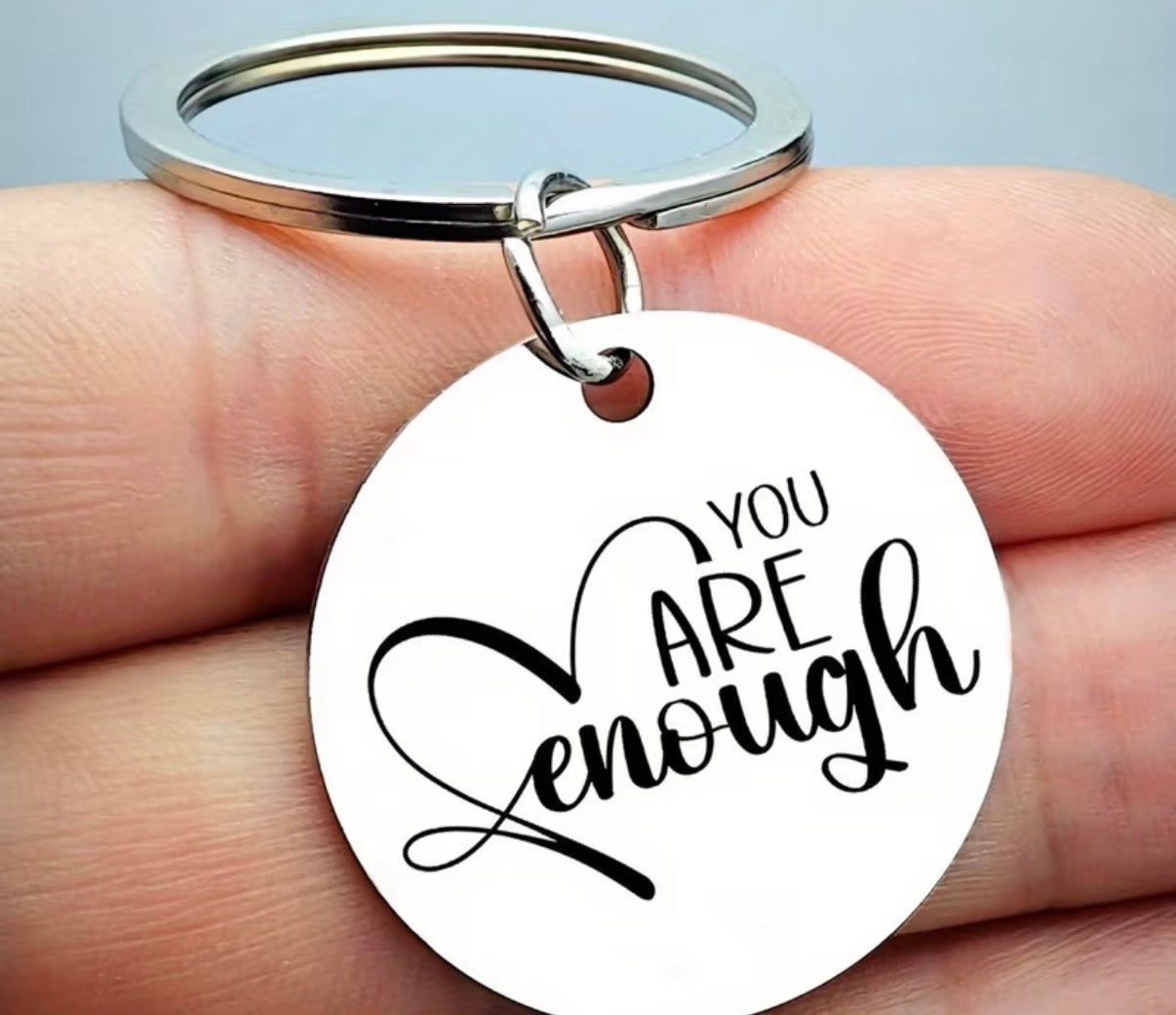 You Are Enough Keyring/Keychain