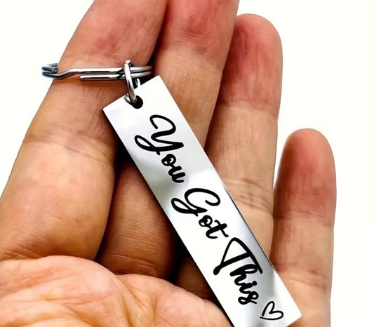 You Got This Keyring/Keychain