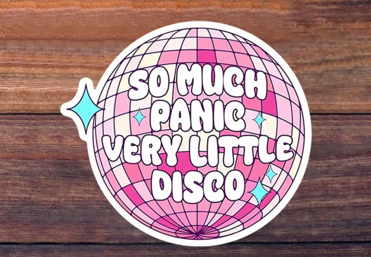 So Much Panic Very Little Disco Sticker