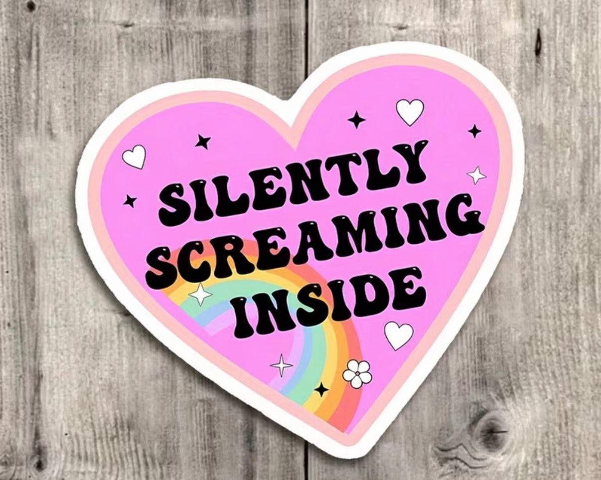 Silently Screaming Inside Sticker