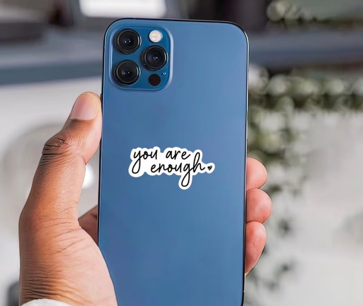 You Are Enough Sticker