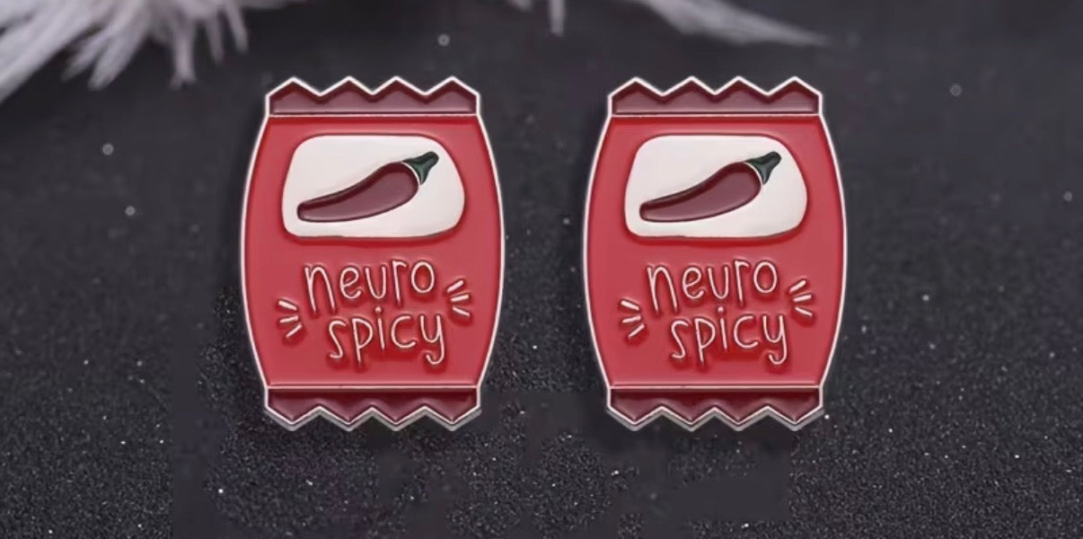 Neurospicy Neurodivergent Badge/Pin