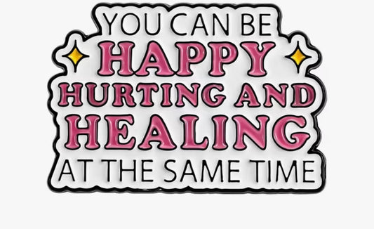 You Can Be Happy.. Badge/Pin