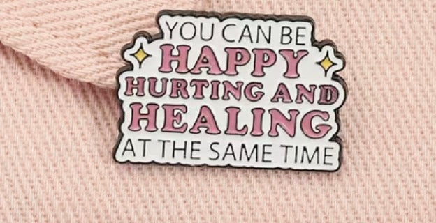 You Can Be Happy.. Badge/Pin