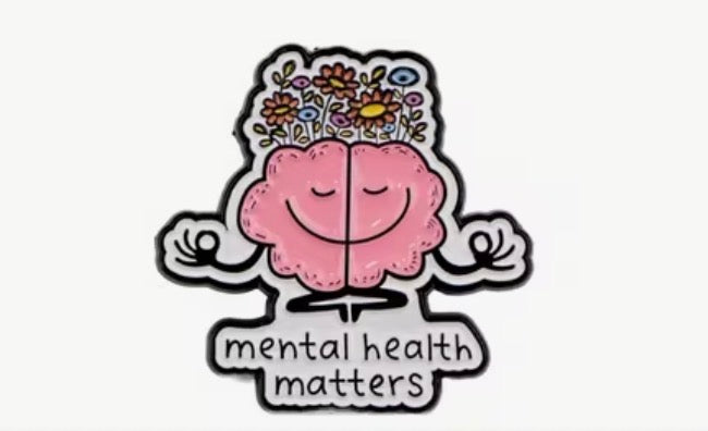 Mental Health Matters Badge/Pin